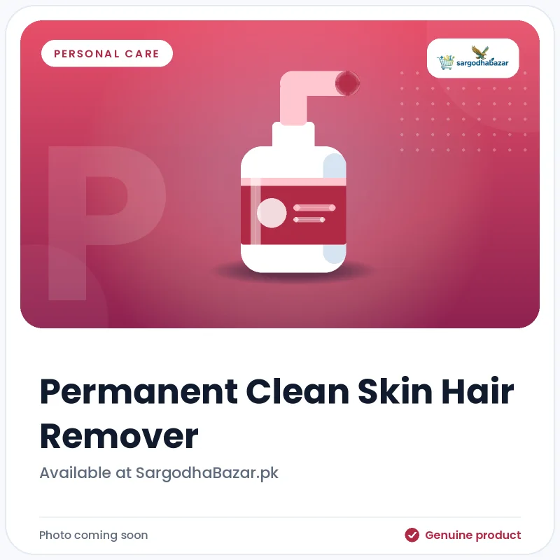 Permanent Clean Skin Hair Remover Permanent Clean Skin Hair Remover